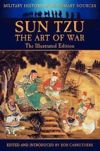 Sun Tzu - The Art of War - The Illustrated Edition (häftad)