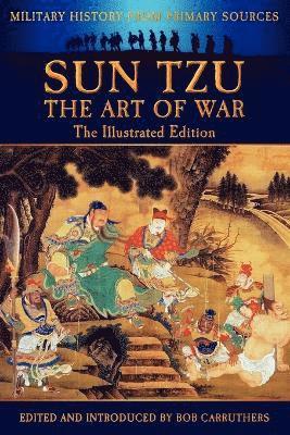 Sun Tzu - The Art of War - The Illustrated Edition (hftad)