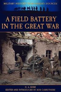 A Field Battery in the Great War (hftad)