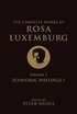 The Complete Works of Rosa Luxemburg, Volume I