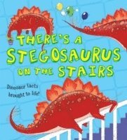 What If a Dinosaur: There's a Stegosaurus on the Stairs (hftad)