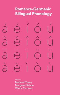 Romance Germanic Bilingual Phonology Mehmet Yavas Margaret Kehoe Bok Bokus