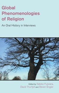 Global Phenomenologies of Religion (inbunden)