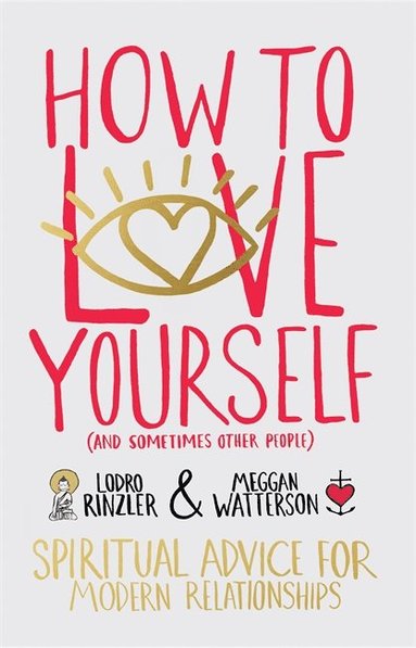 How to Love Yourself (and Sometimes Other People) (hftad)