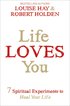 Life Loves You