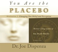 You Are the Placebo Meditation 2 -- Revised Edition (cd-bok)