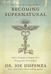Becoming Supernatural (häftad)