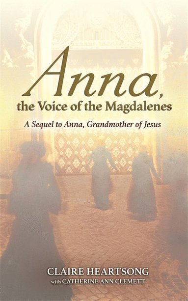 Anna, the Voice of the Magdalenes (hftad)