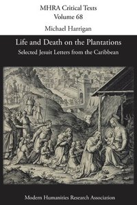 Life and Death on the Plantations (häftad)