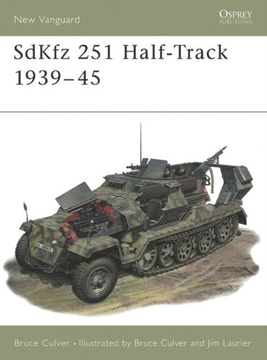 SdKfz 251 Half-Track 1939?45 (e-bok)