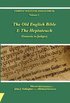 Old English Bible - I. The Heptateuch