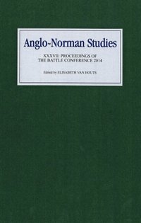 Anglo-Norman Studies XXXVII (e-bok)