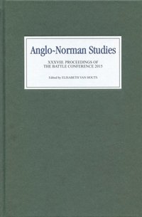 Anglo-Norman Studies XXXVIII (e-bok)