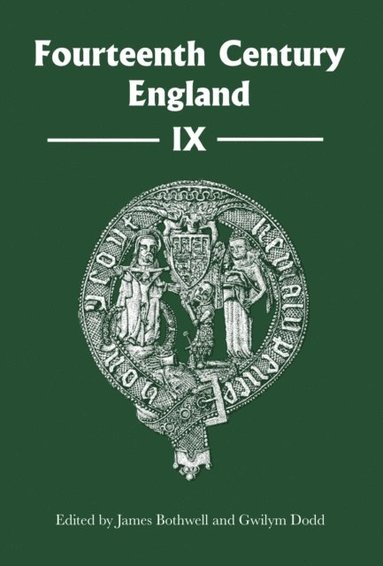 Fourteenth Century England IX (inbunden)