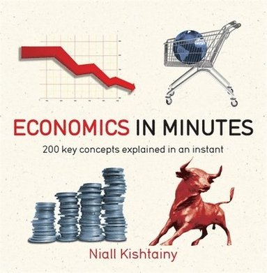 Economics in Minutes (h�ftad)