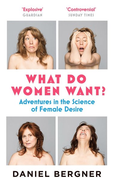 What Do Women Want? (inbunden)