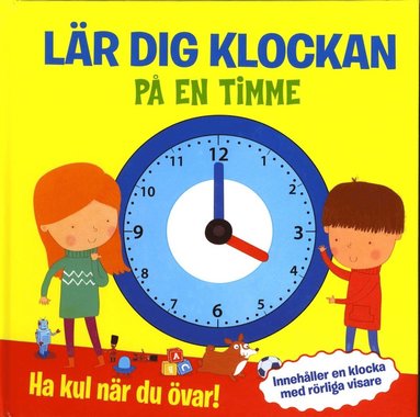 Lär dig klockan på en timme (inbunden)