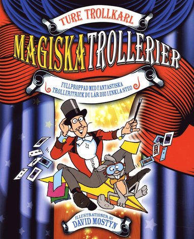 Magiska trollerier : fullproppad med fantastiska trolleritrick du lär dig (inbunden)