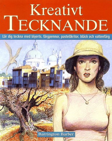 Kreativt tecknande : lär dig teckna med blyerts, färgpennor, pastellkritor, bläck och vattenfärg (spel)