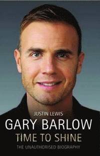 Gary Barlow - Time to Shine (inbunden)