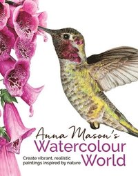 Anna Mason's Watercolour World (inbunden)