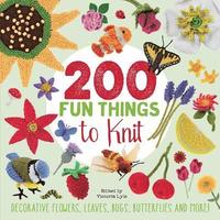 200 Fun Things to Knit (hftad)