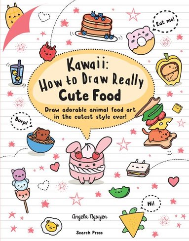 Kawaii: How to Draw Really Cute Food (inbunden)