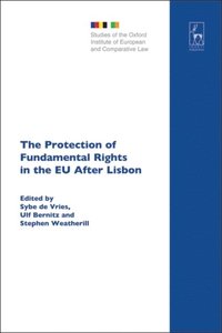 The Protection of Fundamental Rights in the EU After Lisbon (e-bok)