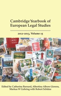 Cambridge Yearbook of European Legal Studies, Vol 15 2012-2013 (e-bok)