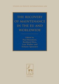 The Recovery of Maintenance in the EU and Worldwide (e-bok)