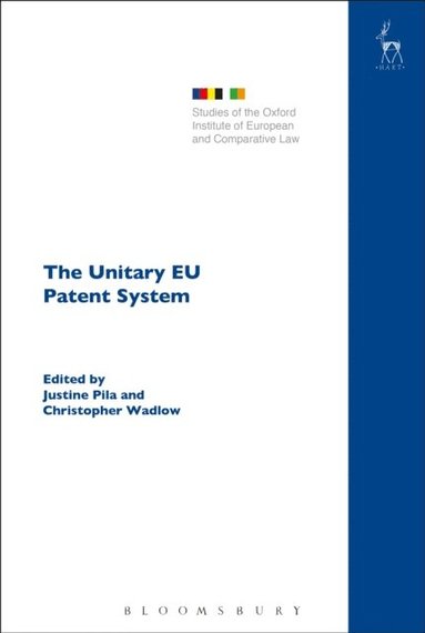 The Unitary EU Patent System (e-bok)