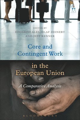 Core and Contingent Work in the European Union (häftad)