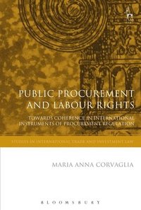 Public Procurement and Labour Rights (inbunden)