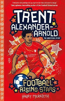 Football Rising Stars: Trent Alexander-Arnold (inbunden)