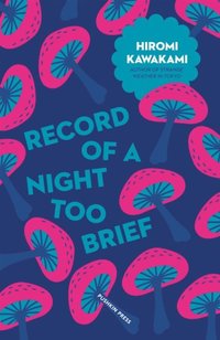 Record of a Night Too Brief (e-bok)