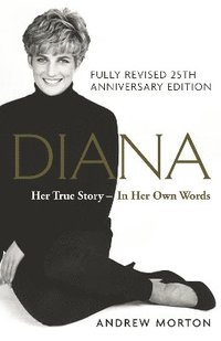Diana: Her True Story - In Her Own Words (inbunden)