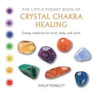 The Little Pocket Book of Crystal Chakra Healing (hftad)