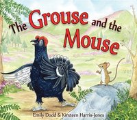 The Grouse and the Mouse (häftad)