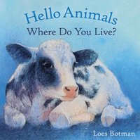 Hello Animals, Where Do You Live? (kartonnage)