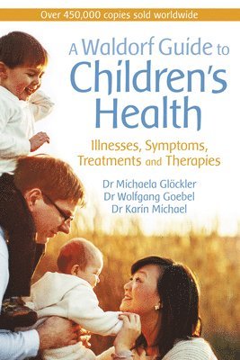 Waldorf Guide to Children's Health (inbunden)