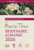 The North American Maria Thun Biodynamic Almanac