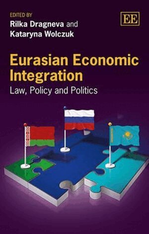 Eurasian Economic Integration (inbunden)