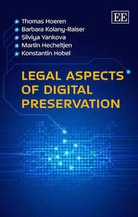 Legal Aspects of Digital Preservation (inbunden)