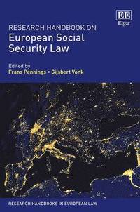 Research Handbook on European Social Security Law (inbunden)