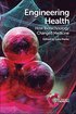 Engineering Health