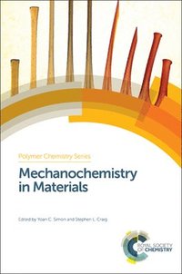 Mechanochemistry in Materials (inbunden)