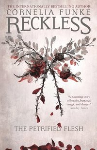 Reckless I: The Petrified Flesh (hftad)