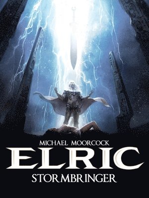 Michael Moorcock's Elric Vol. 2: Stormbringer (inbunden)