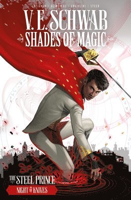 Shades of Magic: The Steel Prince: Night of Knives (hftad)