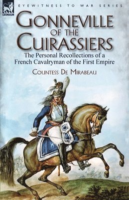 Gonneville of the Cuirassiers (hftad)